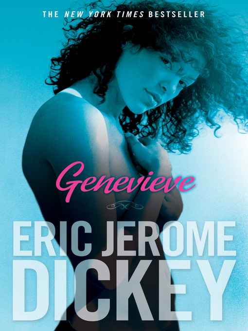 Title details for Genevieve by Eric Jerome Dickey - Available
